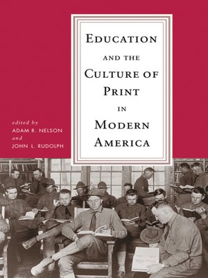 cover image of Education and the Culture of Print in Modern America